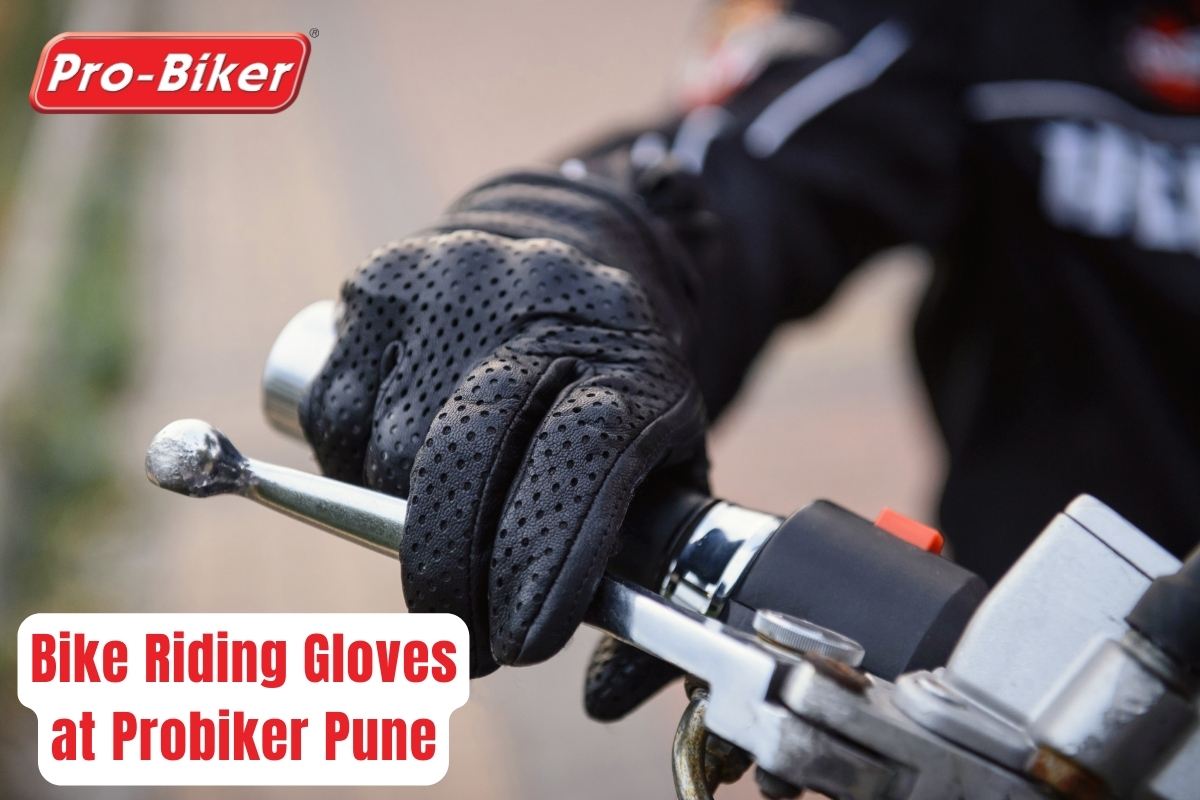 Find the Perfect Bike Riding Gloves at Probiker Pune